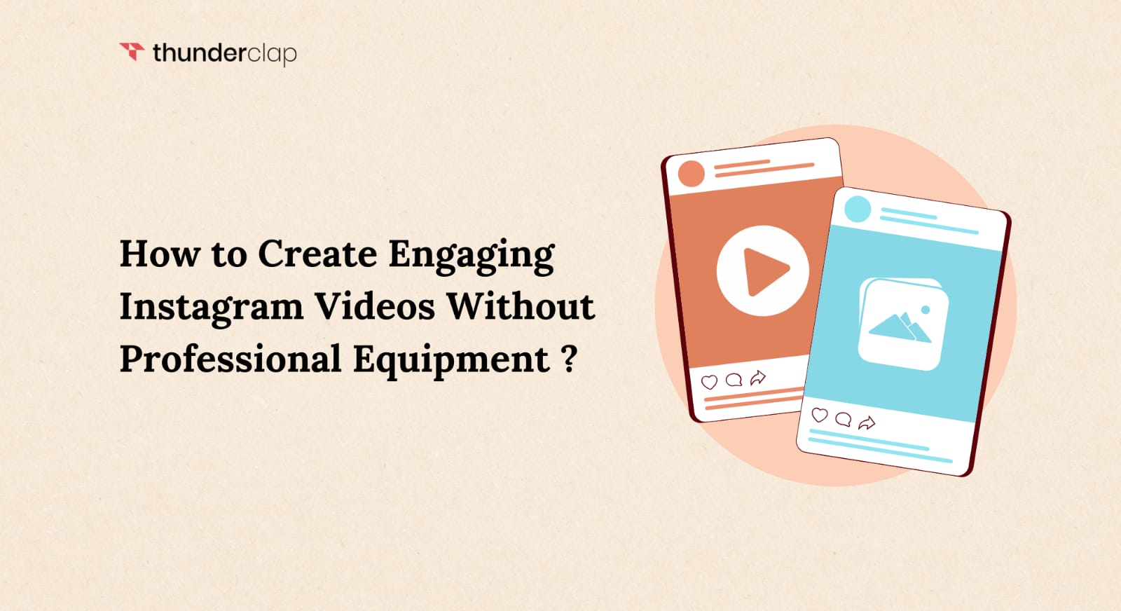 Engaging Instagram Videos