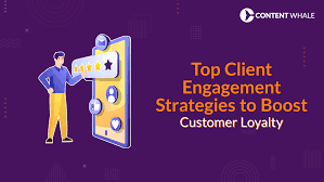 Top Strategies to Boost Customer Engagement in 2024